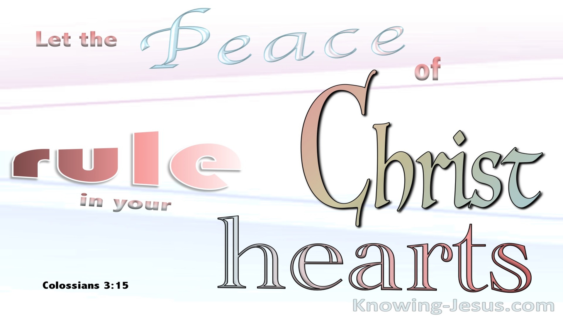 Colossians 3:15 The Peace Of Christ Rule Your Heart (pink)